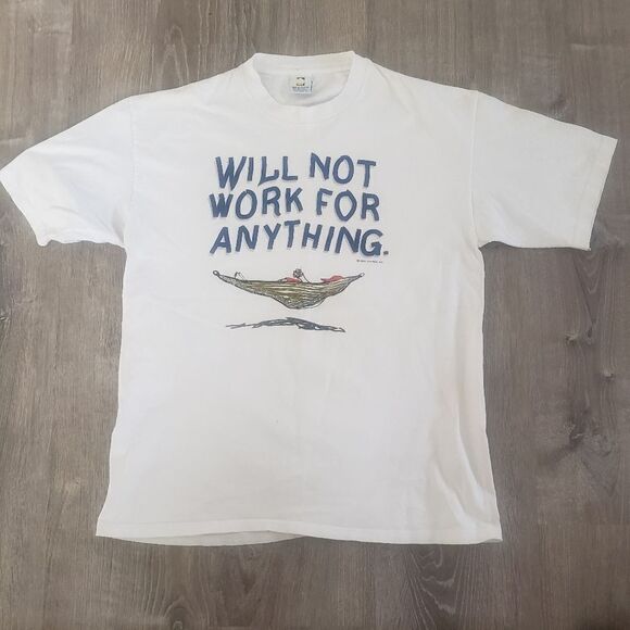Vintage 90s High Cotton Inc. Will Not Work For Nothing T-Shirt L Single Stitch - Picture 1 of 10